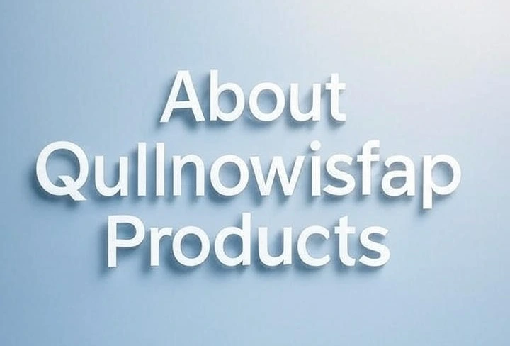 About Qullnowisfap Products: Innovation Meets Function
