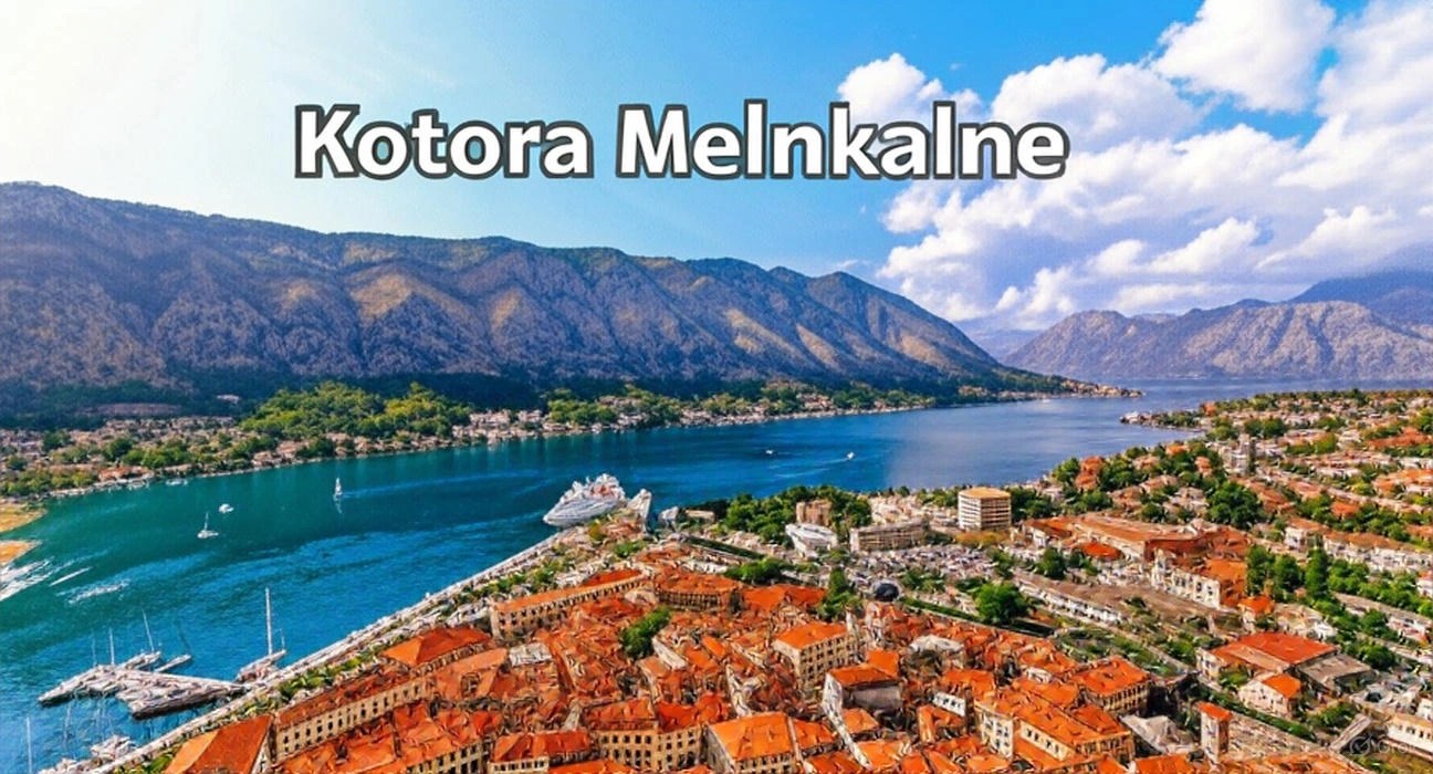 Exploring Kotora Melnkalne in 2025: A Traveler’s Guide to Montenegro’s Coastal Gem
