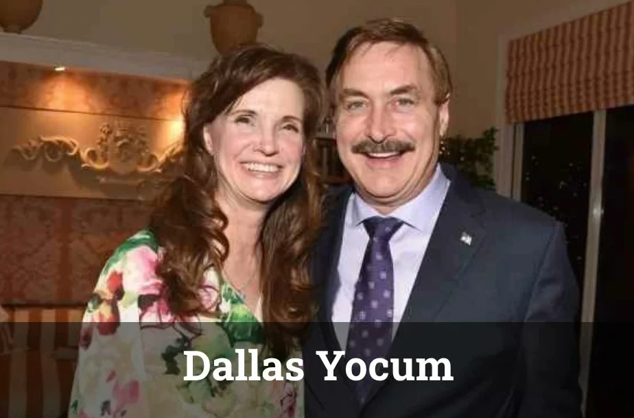 Dallas Yocum: Unveiling the Life of Mike Lindell's Brief Ex-Wife