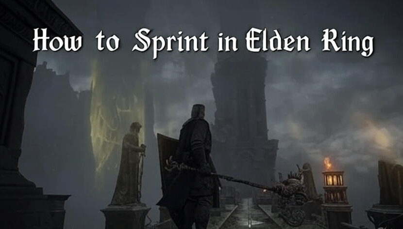 How to Sprint in Elden Ring: Master Movement on PC, PS5, and Xbox